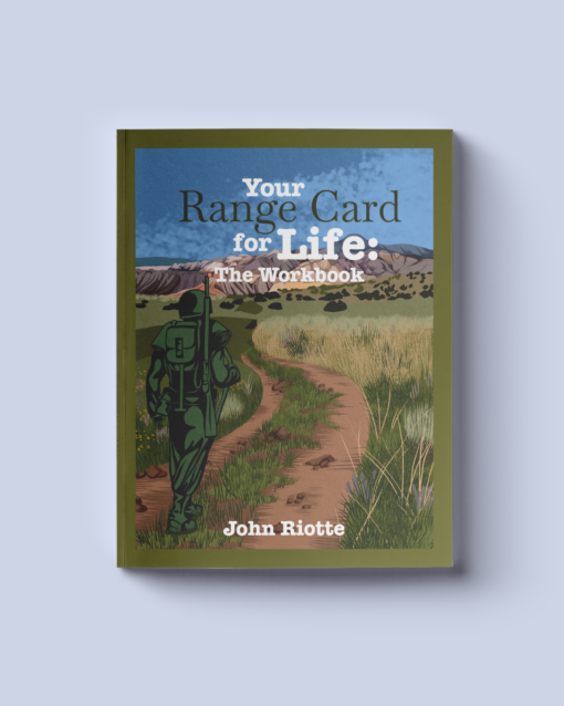 Your Range Card for Life: The Workbook